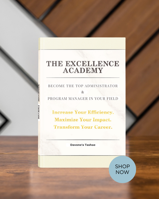 The Excellence Academy (T.E.A.)™️ (eBook)